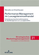 Marcella Hirschhausen - Performance Management im Luxusgütereinzelhandel