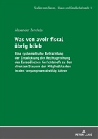 Alexander Zenefels, André Meyer - Was von avoir fiscal übrig blieb