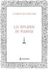 Charles Baudelaire - Lo spleen di Parigi