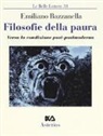 Emiliano Bazzanella - Filosofie della paura. Verso la condizione post-postmoderna