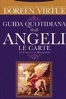 Doreen Virtue - Guida quotidiana degli angeli. 44 Carte