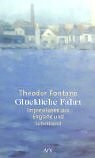 Theodor Fontane - Glückliche Fahrt