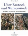 Detlef Hamer, Reimer Wulf - Über Rostock und Warnemünde