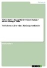 Sevva Demir, Sevval Demir, Ceren Duman, Ceren u Duman, Ceren u a Duman, Türka Sahin... - Verhaltensanalyse eines Kindergartenkindes
