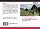 Eduardo Jose Garcia Romero, Roqu Garcia Ruiz, Roque Garcia Ruiz - Geomorfologia Proxy en el Cambio Climatico