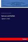 Nathan Haskel Dole, Nathan Haskell Dole, Lemaire, Ferdinand Lemaire, Camill Saint-Saëns, Camille Saint-Saëns - Samson and Delilah