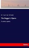 Joh Gay, John Gay, Johann C Pepusch, Johann C. Pepusch - The Beggar's Opera