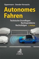 Markus Ahlers u a, Bernd H. Oppermann, Jutt Stender-Vorwachs, Jutta Stender-Vorwachs - Autonomes Fahren