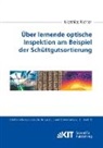 Matthias Richter - Über lernende optische Inspektion am Beispiel der Schüttgutsortierung
