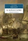 Victor Hugo - Novantatré