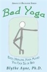 Blythe Ayne, Ayne Blythe - Bed Yoga
