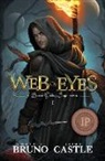 Rhett C Bruno, Jaime Castle - Web of Eyes