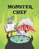 Nadine Bates, Kate Doroshenko - Monster Chef