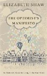 Elizabeth Shaw - The Optimist's Manifesto