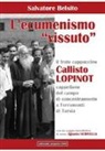 Salvatore Belsito - L'ecumenismo «vissuto». Il frate cappuccino Callisto Lopinot cappellano del campo di concentramento a Ferramonti di Tarsia