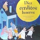 Lyndsay Lee Johnson, Carll Cneut - Diez cerditos luneros