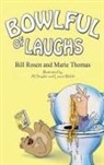Bill Rosen, Marie Thomas - Bowlful of Laughs