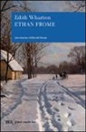 Edith Wharton - Ethan Frome