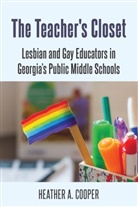 Heather A Cooper, Heather A. Cooper - The Teacher's Closet