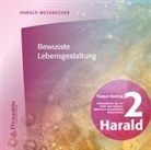 Harald Wessbecher - Bewusste Lebensgestaltung, 1 Audio-CD (Hörbuch)