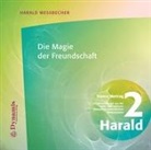 Harald Wessbecher - Die Magie der Freundschaft, 1 Audio-CD (Hörbuch)