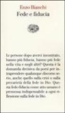 Enzo Bianchi - Fede e fiducia
