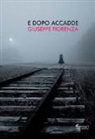 Giuseppe Fiorenza - E dopo accadde