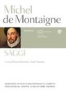 Michel de Montaigne, F. Garavini, Fausta Garavini, A. Tournon, André Tournon - Saggi. Testo francese a fronte
