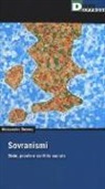 Alessandro Somma - Sovranismi. Stato, popolo e conflitto sociale