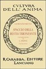 Giordano Bruno, G. Papini - Bruno, G: Spaccio della bestia trionfante