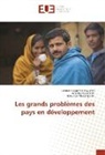 Léonar Kayumbi Kayumbi, Léonard Kayumbi Kayumbi, Anasta Kazadi M, Anastas Kazadi M, Anastas Kazadi M., Mukenge... - Les grands problèmes des pays en développement