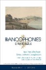 Laurence Arrighi, Marcel Bénéteau, Charles Doutrelepont, Rachelle Gauthier, Anne Gilbert, Hans-Jürgen Greif... - Francophonies d'Amérique 40-41