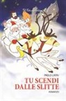 Paolo Latini - Tu scendi dalle slitte