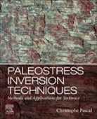 Christophe Pascal, Christophe (Professor for structural geology Pascal, Christophe (Professor of structural geology Pascal - Paleostress Inversion Techniques