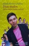 Jordi Sierra i Fabra - Días malos. Pero malos, malos, malos