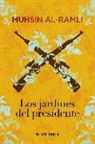 Muhsin Al-Ramli - Los jardines del presidente