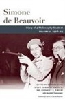 Simone Beauvoir, Simone de Beauvoir, Simone de Beauvoir, Sylvie le Bon Beauvoir, Sylvie Le Bon de Beauvoir, Barbara Klaw... - Diary of a Philosophy Student