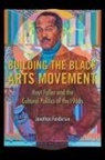 Jonathan Fenderson - Building the Black Arts Movement