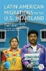 Linda Allegro, Linda Wood Allegro, Linda/ Wood Allegro, Andrew Grant Wood - Latin American Migrations to the U.s. Heartland