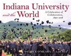 Patrick O'Meara, Patrick O''meara - Indiana University and the World