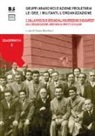 F. Bertolucci - Gruppi anarchici d'azione proletaria. Le idee, i militanti, l'organizzazione