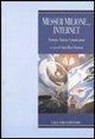 A. R. Montani - Messer Milione... Internet. Territorio, turismo, comunicazione