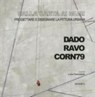 L. Ciancabilla - Dalla carta ai muri. Progettare e disegnare la pittura urbana