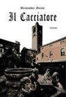 Alessandra Grassi - Il cacciatore