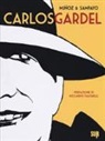 José Muñoz, Carlos Sampayo - Carlos Gardel
