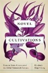 Elizabeth Hope Chang - Novel Cultivations