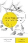 P Gregg Blanton, P. Gregg Blanton - Contemplation and Counseling