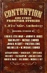 Johnny D. Boggs, Loren D. Estleman, Max McCoy - Contention and Other Frontier Stories: A Five Star Anthology
