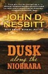 John D Nesbitt, John D. Nesbitt - Dusk Along the Niobrara
