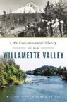 Elizabeth Orr, William Orr - An Environmental History of the Willamette Valley
